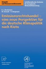 Emissionsrechtehandel -- Eine Neue Perspektive Fur Die Deutsche Klimapolitik Nach Kioto