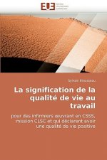 Signification de la Qualit  de Vie Au Travail
