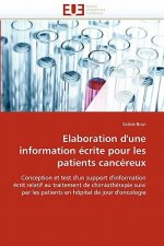 Elaboration d''une Information  crite Pour Les Patients Canc reux