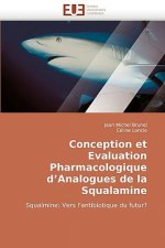 Conception Et Evaluation Pharmacologique d''analogues de la Squalamine