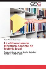 Elaboracion de Literatura Docente de Historia Local