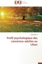 Profil Psychologique Des Canc reux Adultes Au Liban