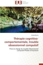 Th rapie Cognitivo-Comportementale, Trouble Obsessionnel Compulsif