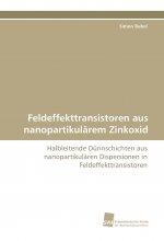 Feldeffekttransistoren aus nanopartikulärem Zinkoxid