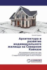 Arhitektura i razvitie individual'nogo zhilishha na Severnom Kavkaze