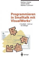 Programmieren in Smalltalk mit VisualWorks<Superscript>(R)