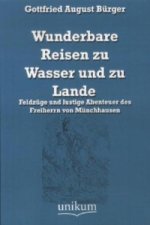 Wunderbare Reisen zu Wasser und zu Lande
