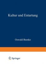 Kultur Und Entartung