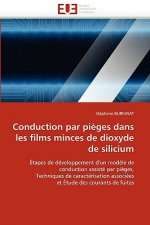 Conduction Par Pieges Dans Les Films Minces de Dioxyde de Silicium