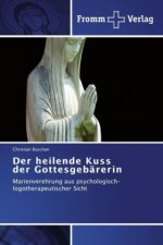 heilende Kuss der Gottesgebarerin