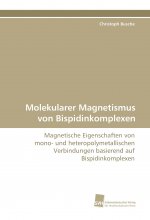 Molekularer Magnetismus von Bispidinkomplexen