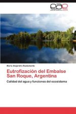 Eutrofizacion del Embalse San Roque, Argentina