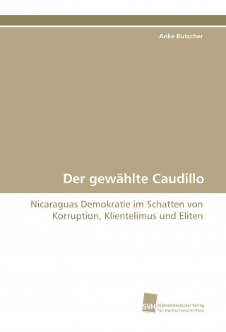 Der gewählte Caudillo