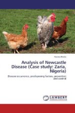 Analysis of Newcastle Disease (Case study: Zaria, Nigeria)