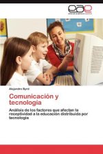 Comunicacion y tecnologia
