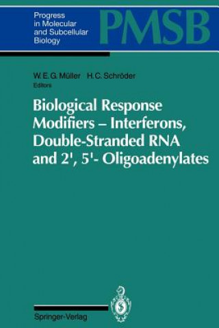 Biological Response Modifiers - Interferons, Double-Stranded RNA and 2',5'-Oligoadenylates