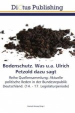 Bodenschutz. Was u.a. Ulrich Petzold dazu sagt