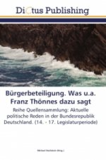 Bürgerbeteiligung. Was u.a. Franz Thönnes dazu sagt