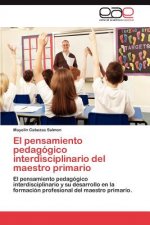 Pensamiento Pedagogico Interdisciplinario del Maestro Primario