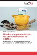 Diseno E Implementacion de Procedimientos de Costos