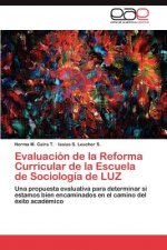 Evaluacion de la Reforma Curricular de la Escuela de Sociologia de LUZ