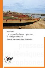 Nouvelle Francophone d'Afrique Noire