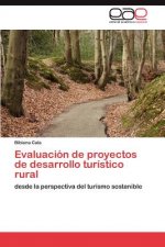 Evaluacion de proyectos de desarrollo turistico rural