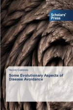 Some Evolutionary Aspects of Disease Avoidance