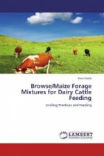 Browse/Maize Forage Mixtures for Dairy Cattle Feeding