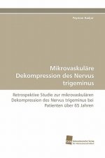 Mikrovaskulare Dekompression des Nervus trigeminus