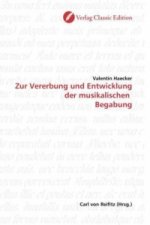 Zur Vererbung und Entwicklung der musikalischen Begabung