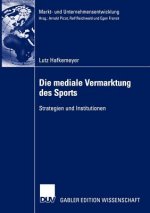 Die Mediale Vermarktung des Sports