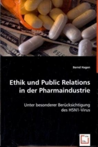 Ethik und Public Relations in der Pharmaindustrie