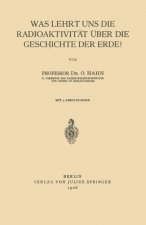 Was Lehrt Uns Die Radioaktivitat UEber Die Geschichte Der Erde?