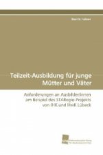 Teilzeit-Ausbildung für junge Mütter und Väter