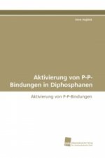 Aktivierung von P-P-Bindungen in Diphosphanen