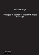 Voyages in Search of the North-West Passage