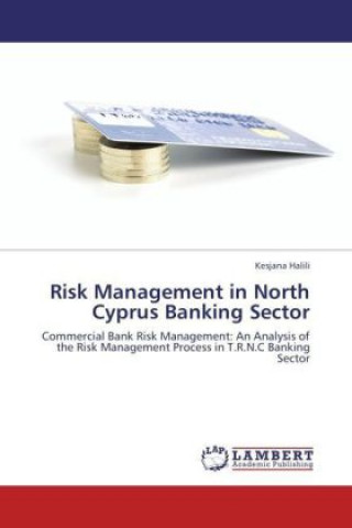 Risk Management in North Cyprus Banking Sector