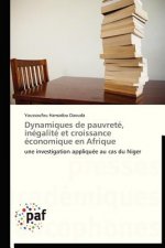 Dynamiques de Pauvrete, Inegalite Et Croissance Economique En Afrique