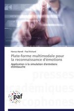 Plate-Forme Multimodale Pour La Reconnaissance d'Emotions