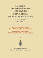 Rontgendiagnostik des Herzens und der Gefasse / Roentgen Diagnosis of the Heart and Blood Vessels