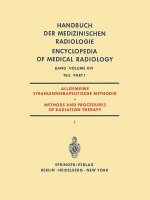 Allgemeine Strahlentherapeutische Methodik / Methods and Procedures of Radiation Therapy