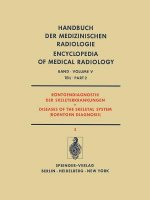 Rontgendiagnostik der Skeleterkrankungen / Diseases of the Skeletal System (Roentgen Diagnosis)