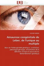 Amaurose Cong nitale de Leber, de l''unique Au Multiple