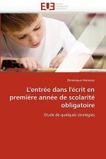 L''entr e Dans l'' crit En Premi re Ann e de Scolarit  Obligatoire