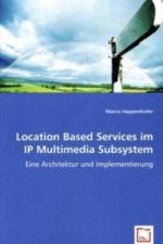 Location Based Services im IP Multimedia Subsystem