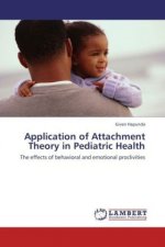 Application of Attachment Theory in Pediatric Health