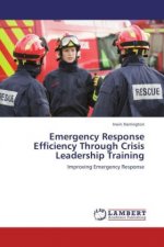 Emergency Response Efficiency Through Crisis Leadership Training