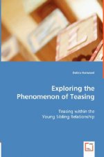 Exploring the Phenomenon of Teasing