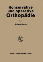 Konservative Und Operative Orthop die